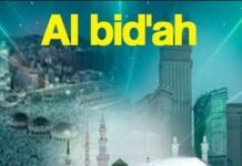 AL – BID’AH: Bringing New Innovation Into Islam